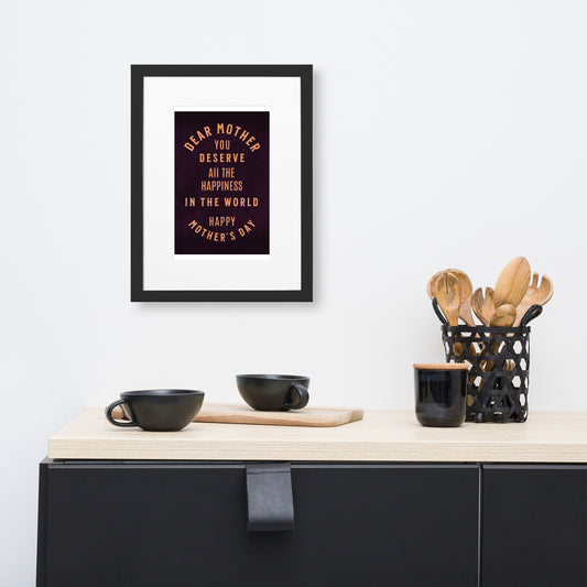 Dear Mother Framed Poster