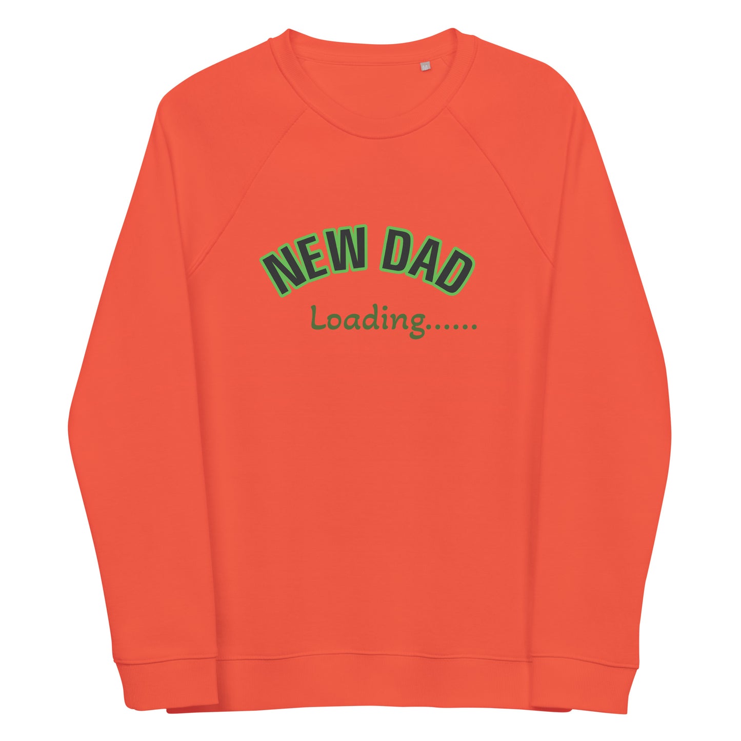 New dad loading Unisex organic raglan sweatshirt